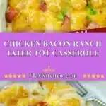 chicken bacon ranch tater tot casserole 2025 11 21 115123 150x150 1