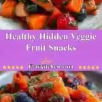 healthy hidden veggie fruit snacks 2025 11 15 173524 150x150 1