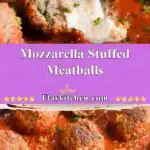 Mozzarella Stuffed Meatballs 3 mozzarella stuffed meatballs 2025 11 21 114950 150x150 1