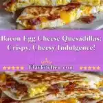 bacon egg cheese quesadillas crispy cheesy indul 2025 12 24 222220 150x150 1