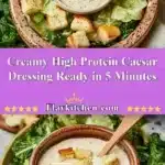 creamy high protein caesar dressing ready in 5 min 2025 12 07 003013 150x150 1