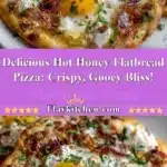 Delicious Hot Honey Flatbread Pizza: Crispy, Gooey Bliss! 3 delicious hot honey flatbread pizza crispy gooey 2025 12 24 222216 150x150 1