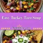 Easy Turkey Taco Soup 3 easy turkey taco soup 2025 12 24 220243 150x150 1
