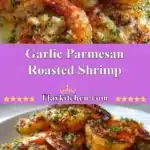 Garlic Parmesan Roasted Shrimp 3 garlic parmesan roasted shrimp 2025 12 24 220201 150x150 1