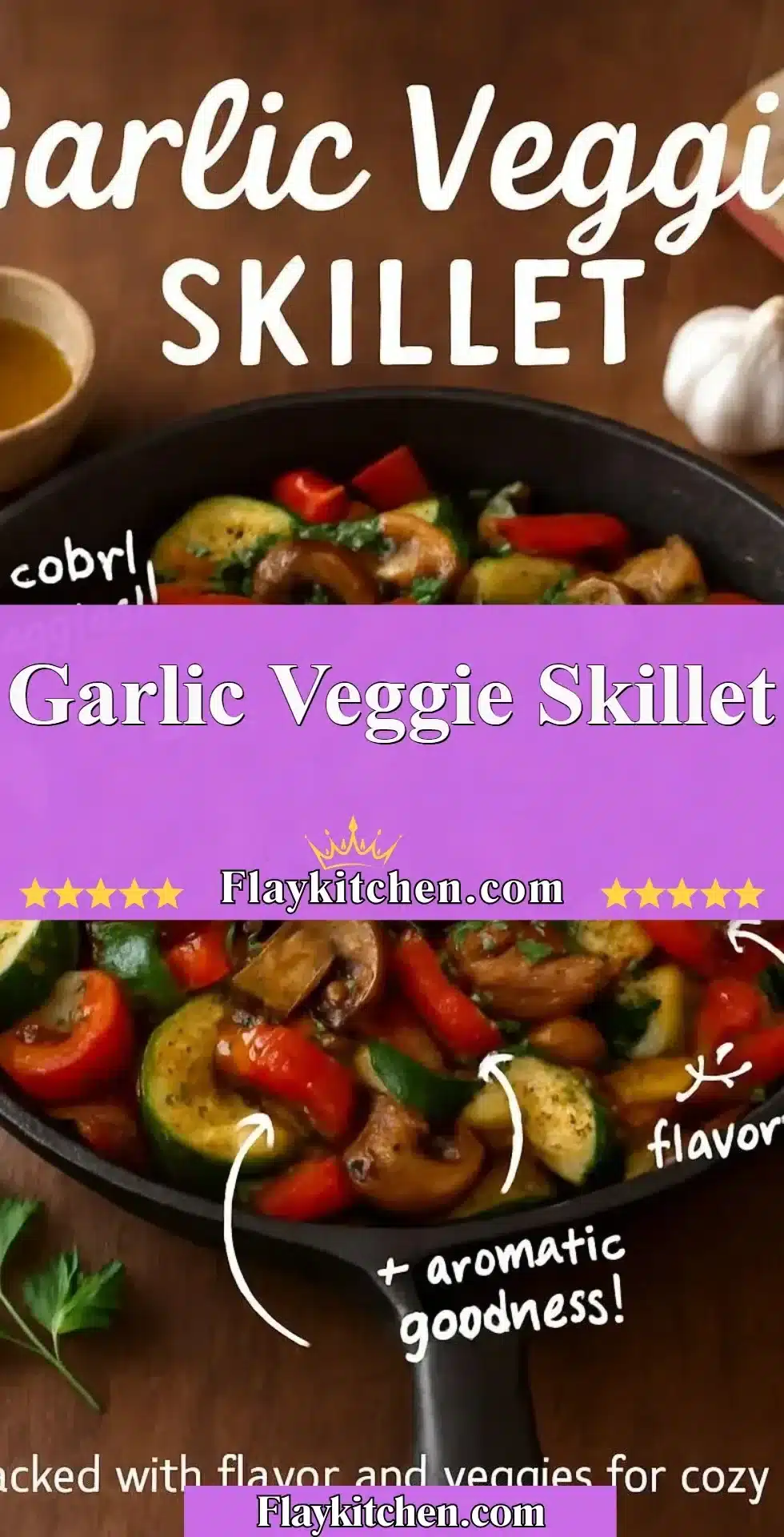 Delicious Garlic Veggie Skillet with colorful vegetables and garlic