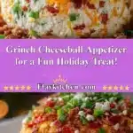 grinch cheeseball appetizer for a fun holiday trea 2025 12 07 002940 150x150 1