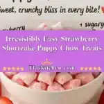 irresistibly easy strawberry shortcake puppy chow 2025 12 19 012431 150x150 1