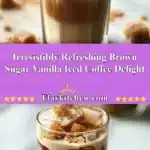 irresistibly refreshing brown sugar vanilla iced c 2025 12 24 220157 150x150 1