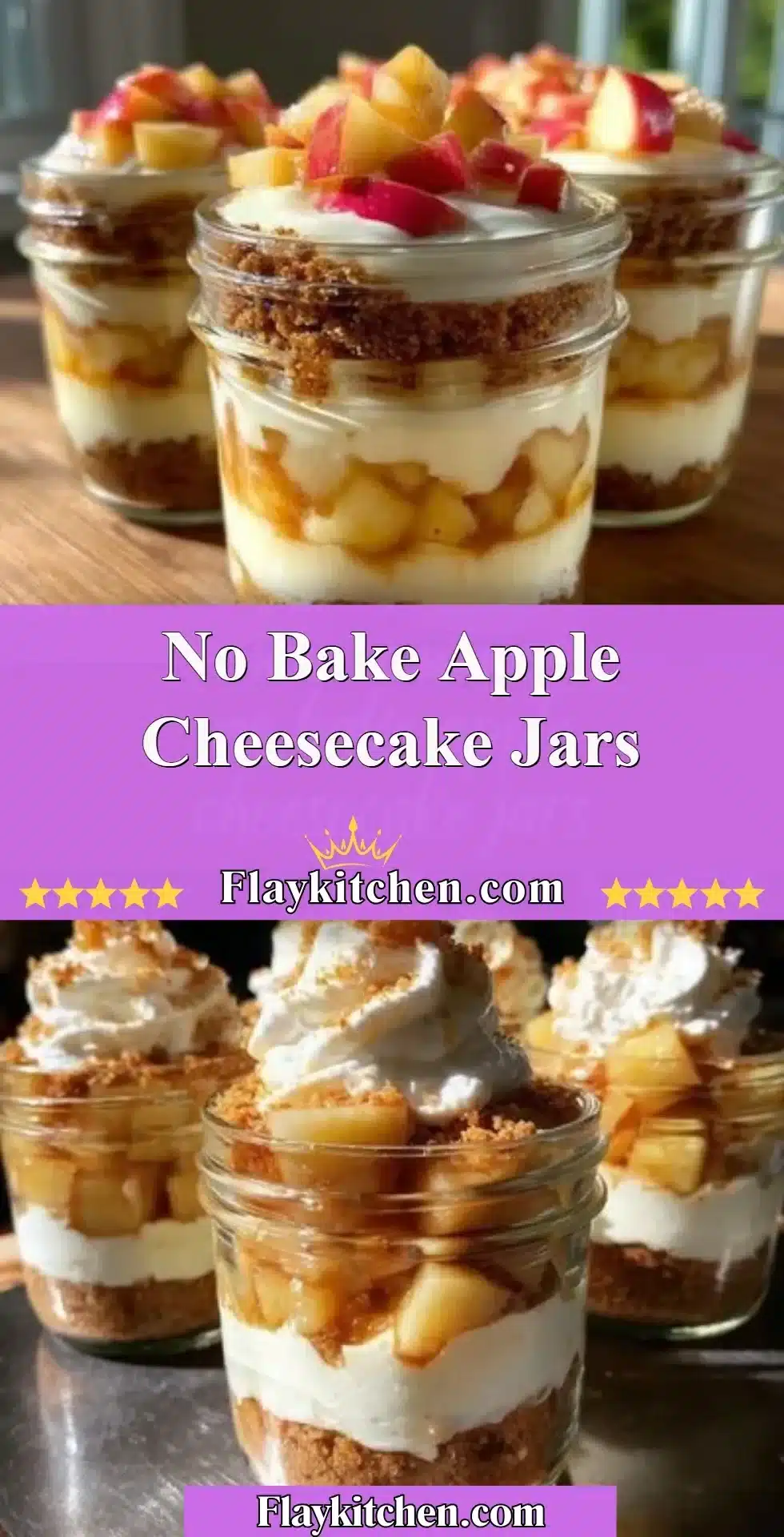 No Bake Apple Cheesecake Jars topped with apple slices and whipped cream