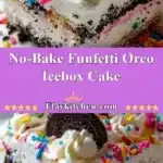 no bake funfetti oreo icebox cake 2025 12 31 004957 150x150 1