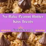no bake peanut butter kiss treats 2025 12 19 012437 150x150 1