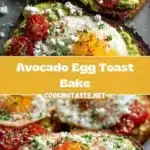 avocado egg toast bake 2026 01 28 175131 1