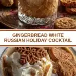 Gingerbread White Russian Holiday Cocktail 3 gingerbread white russian holiday cocktail 2026 03 24 011656 1