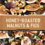 honey roasted walnuts figs 2026 03 24 011757 512x1024 1