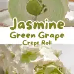 jasmine green grape mille crepe roll 2026 03 25 064951 512x1024 1