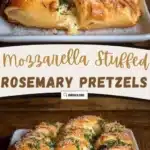 mozzarella stuffed rosemary parmesan soft pretzels 2026 03 25 064858 1