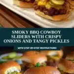 Smoky BBQ Cowboy Sliders with Crispy Onions and Tangy Pickles 3 smoky bbq cowboy sliders with crispy onions and ta 2026 03 24 011631 512x1024 1
